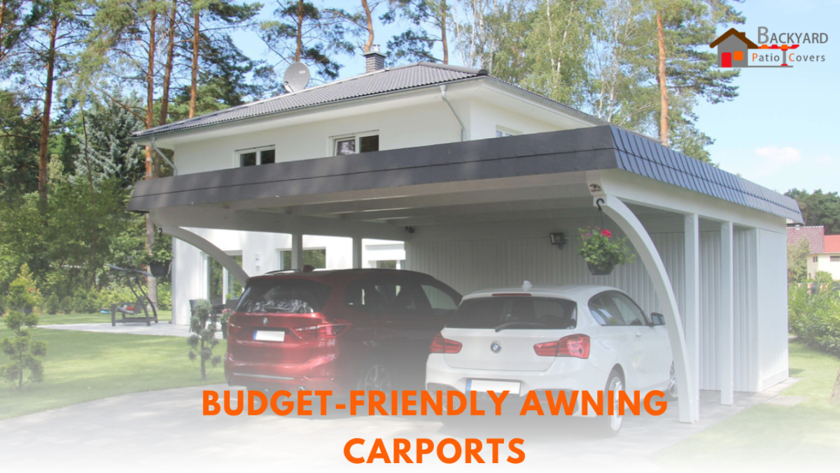 Budget-Friendly Awning Carports: Exploring Materials, Styles, and Designs